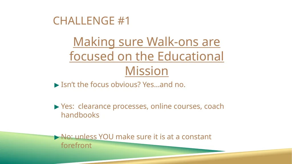 WALK-ON COACHES: CHALLENGES AND SOLUTIONS Randall - slide 7 of 27