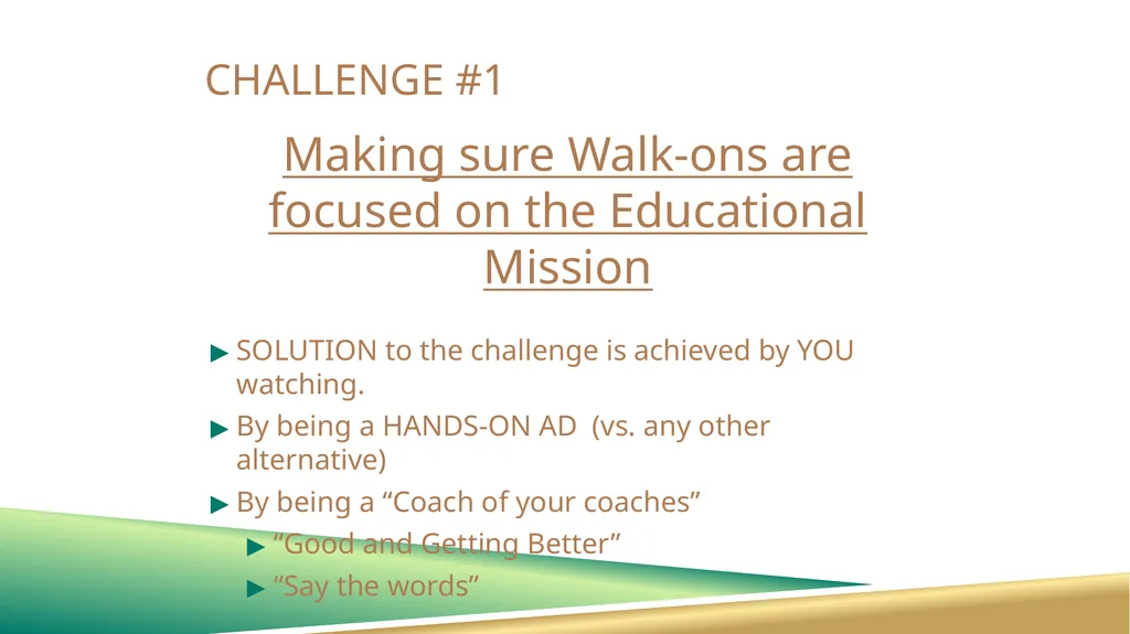 WALK-ON COACHES: CHALLENGES AND SOLUTIONS Randall - slide 8 of 27