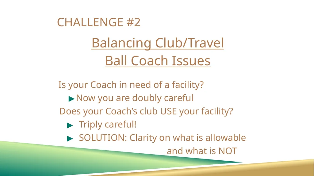 WALK-ON COACHES: CHALLENGES AND SOLUTIONS Randall - slide 16 of 27