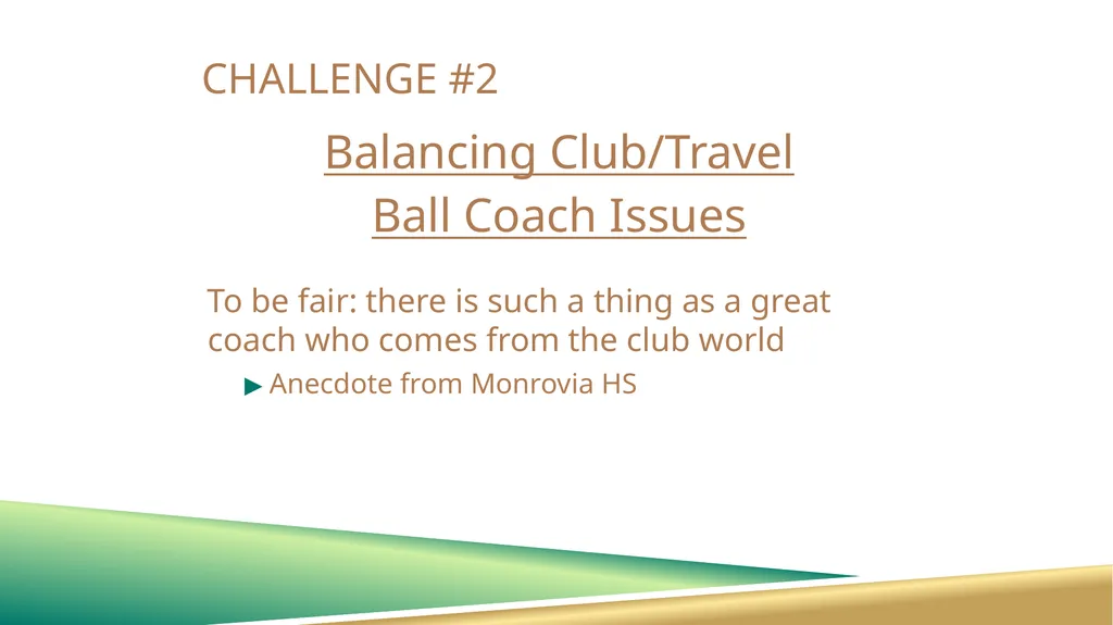 WALK-ON COACHES: CHALLENGES AND SOLUTIONS Randall - slide 18 of 27