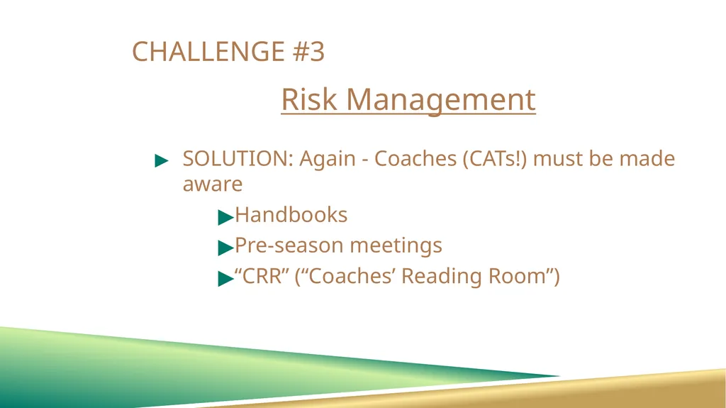 WALK-ON COACHES: CHALLENGES AND SOLUTIONS Randall - slide 22 of 27