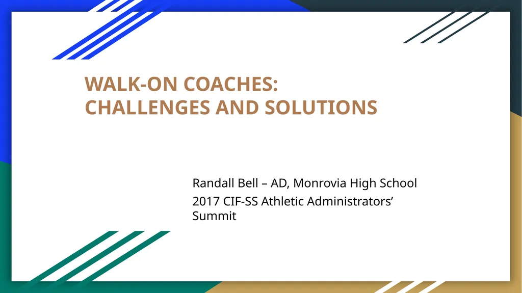 WALK-ON COACHES: CHALLENGES AND SOLUTIONS Randall - slide 1 of 27