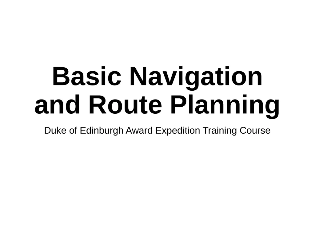 Basic Navigation and Route Planning Duke of - slide 1 of 17