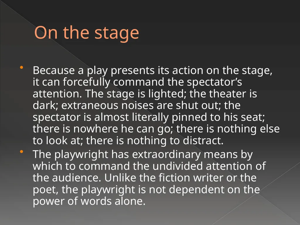 Drama What is Drama Drama or play is designed to - slide 5 of 11
