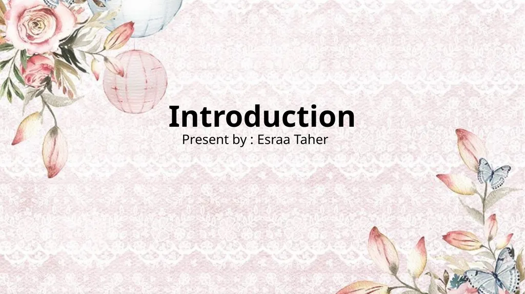Introduction Present by : Esraa Taher Literature: - slide 1 of 16