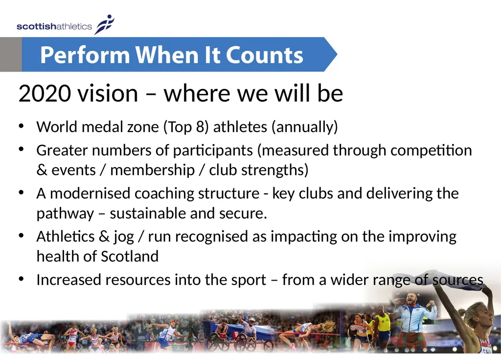“Perform when it counts” The scottishathletics - slide 5 of 5