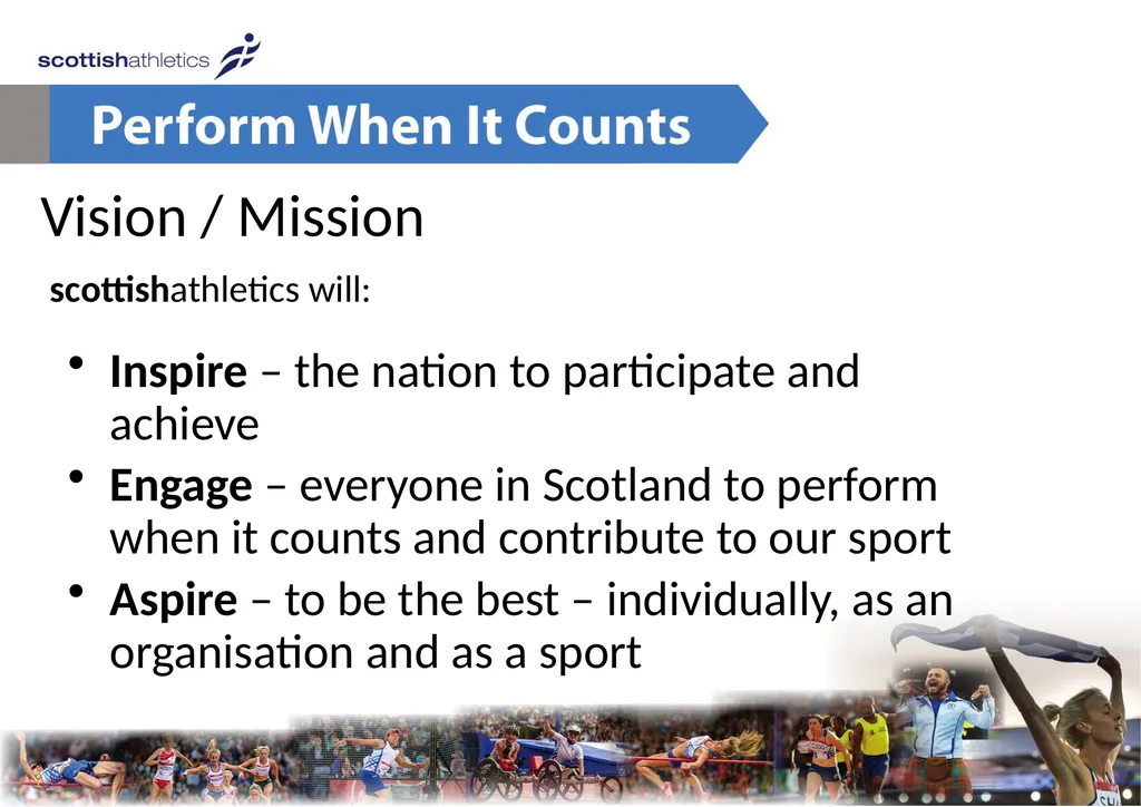 “Perform when it counts” The scottishathletics - slide 2 of 5