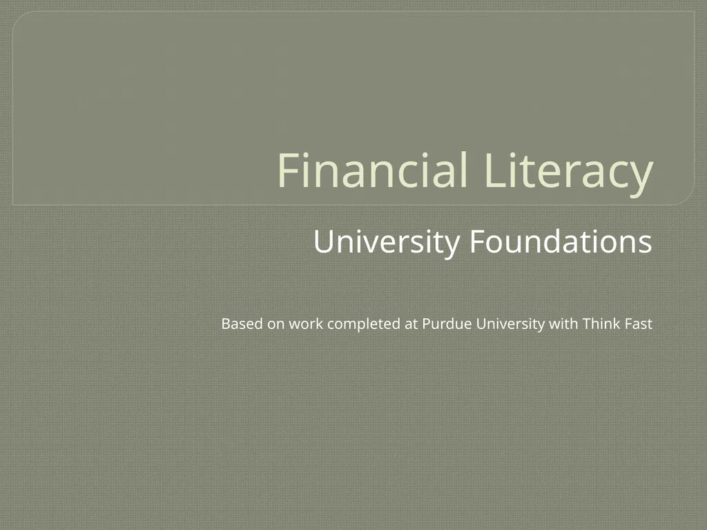 Financial Literacy University Foundations Based on