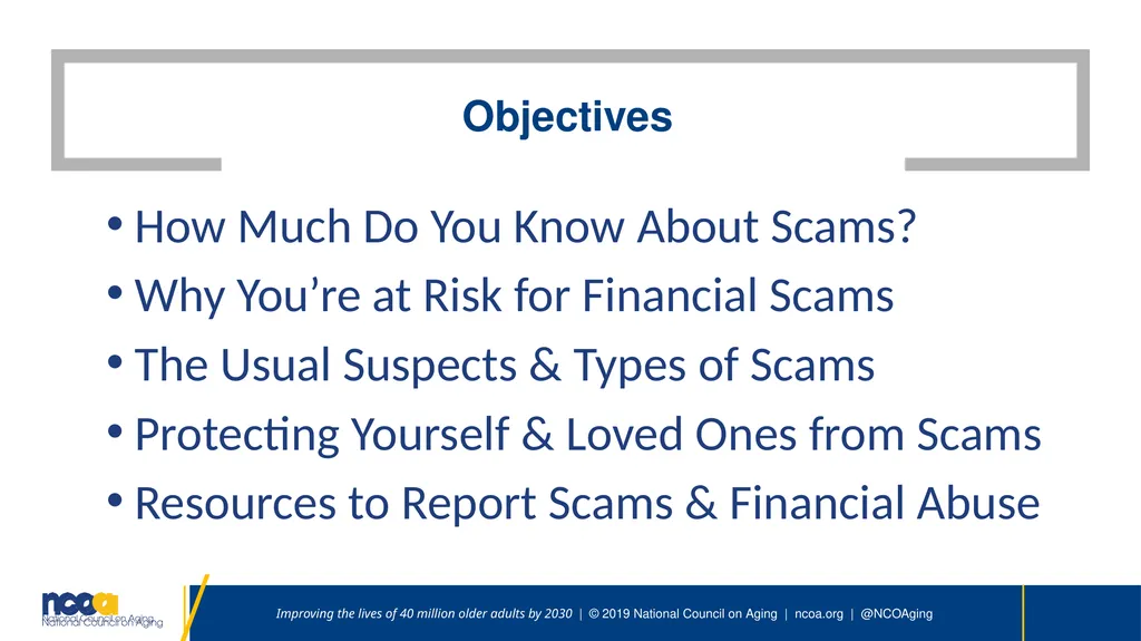 Seniors Against scams Speaker | Date Improving the - slide 3 of 26