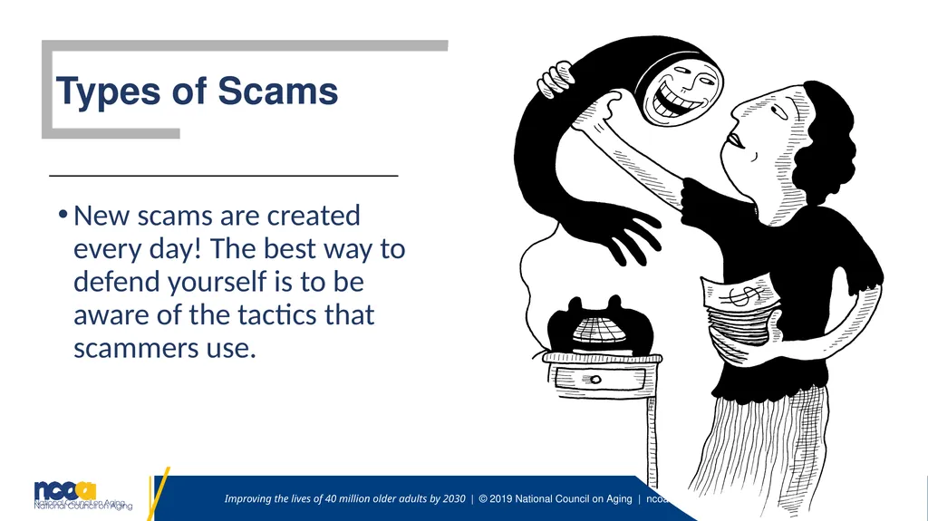 Seniors Against scams Speaker | Date Improving the - slide 9 of 26
