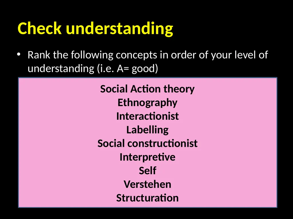 Interpretivism Structure Vs Action Interactionism: - slide 74 of 77