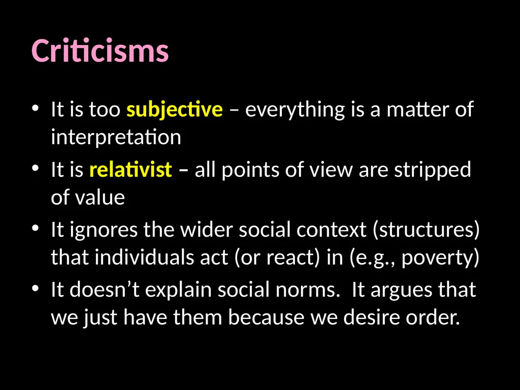 Interpretivism Structure Vs Action Interactionism: - slide 39 of 77