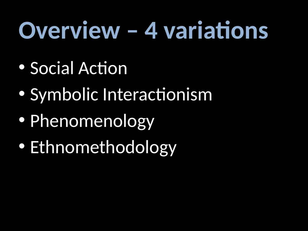 Interpretivism Structure Vs Action Interactionism: - slide 16 of 77