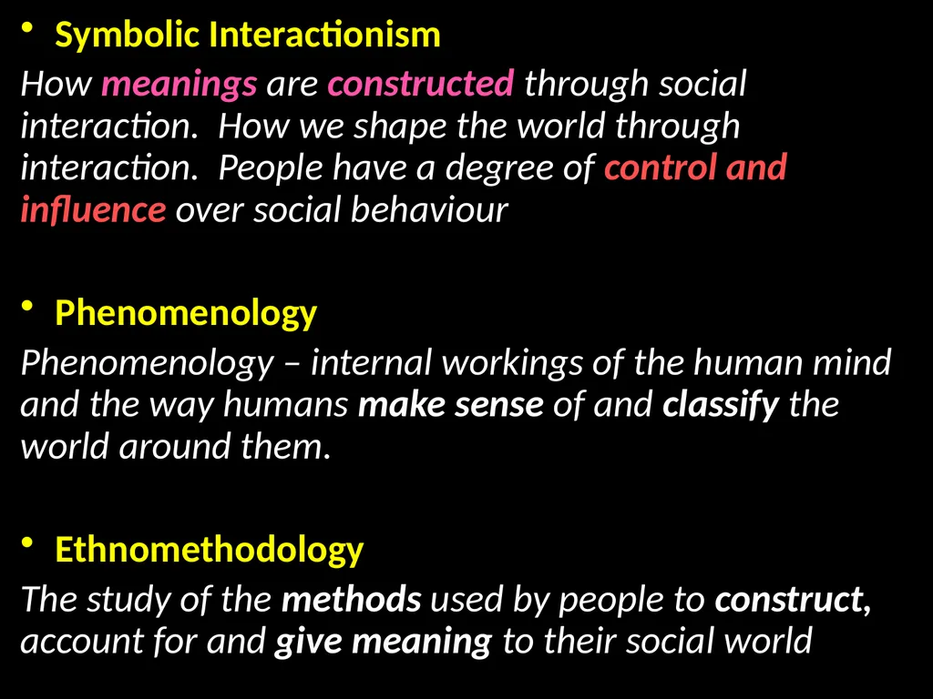 Interpretivism Structure Vs Action Interactionism: - slide 30 of 77