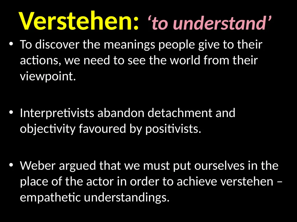 Interpretivism Structure Vs Action Interactionism: - slide 13 of 77