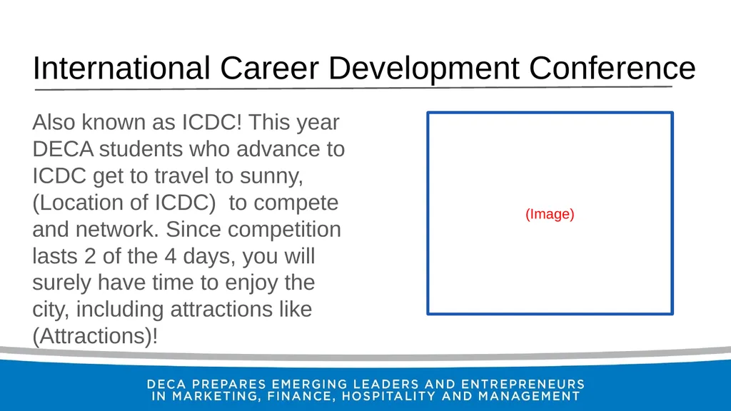 Welcome to (Chapter Name) DECA What is DECA? DECA - slide 6 of 7