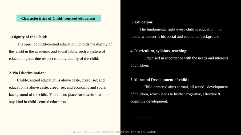 KNOWLEDGE AND CURRICULUM Unit III - Child Centred - slide 5 of 21
