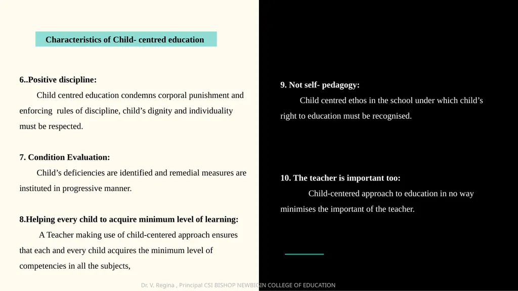 KNOWLEDGE AND CURRICULUM Unit III - Child Centred - slide 6 of 21