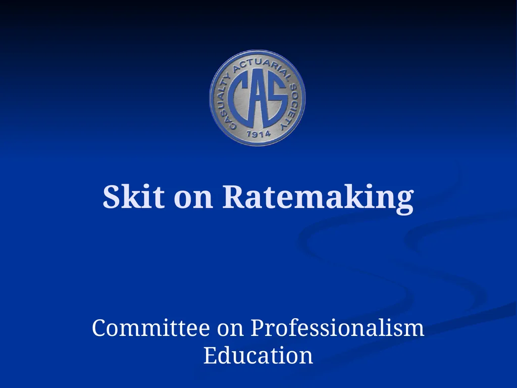 Skit on Ratemaking Committee on Professionalism - slide 1 of 23