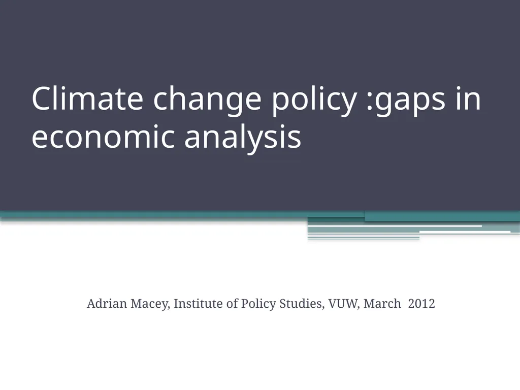 Climate change policy :gaps in economic analysis - slide 1 of 4