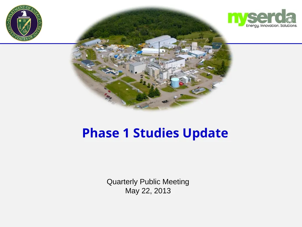 Phase 1 Studies Update Quarterly Public Meeting - slide 1 of 10