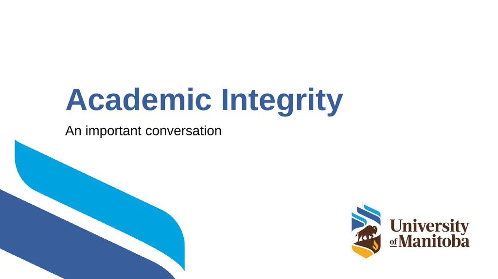 Academic Integrity An important conversation - slide 1 of 28
