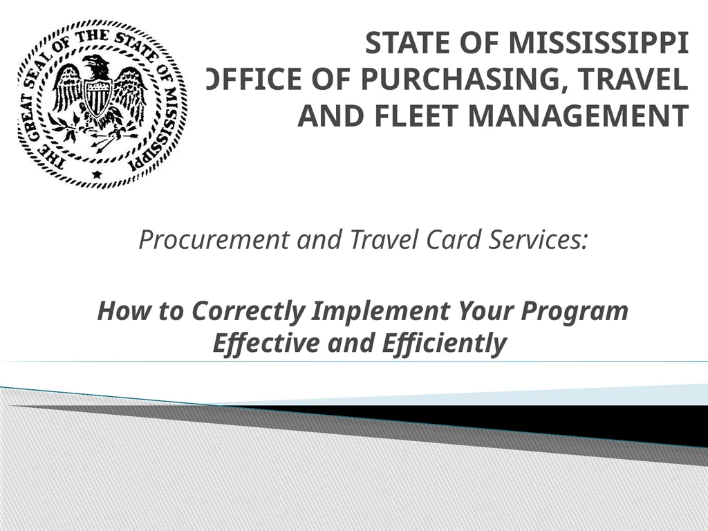 STATE OF MISSISSIPPI OFFICE OF PURCHASING, TRAVEL