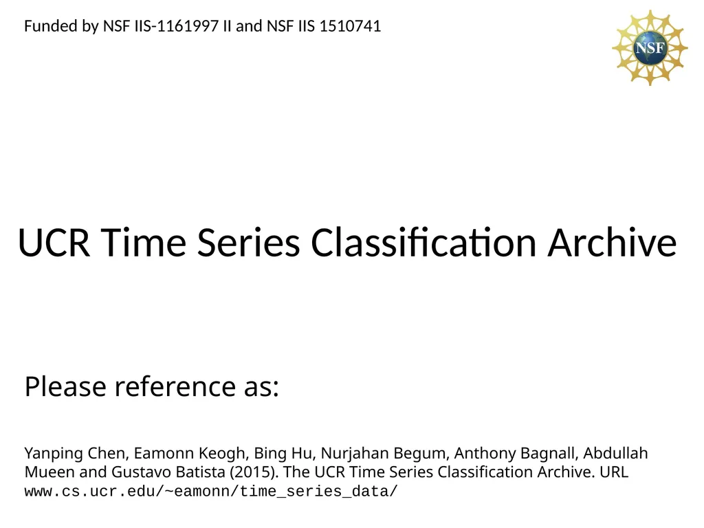UCR Time Series Classification Archive Please - slide 1 of 14
