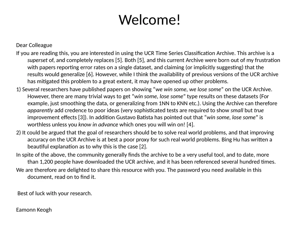 UCR Time Series Classification Archive Please - slide 2 of 14