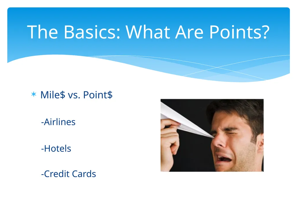 Beating The System: Travel Points Pointers With - slide 3 of 30
