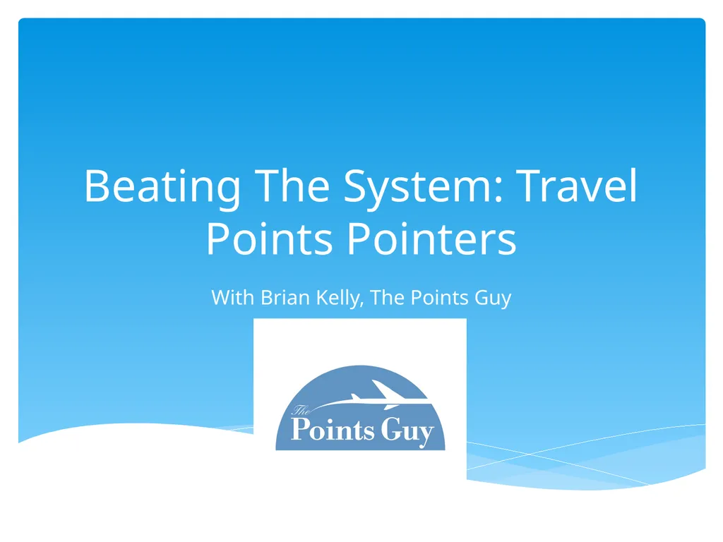 Beating The System: Travel Points Pointers With