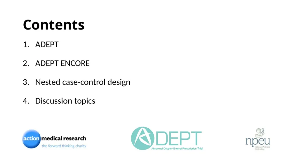 ADEPT ENCORE A nested case-control study analysis - slide 2 of 21