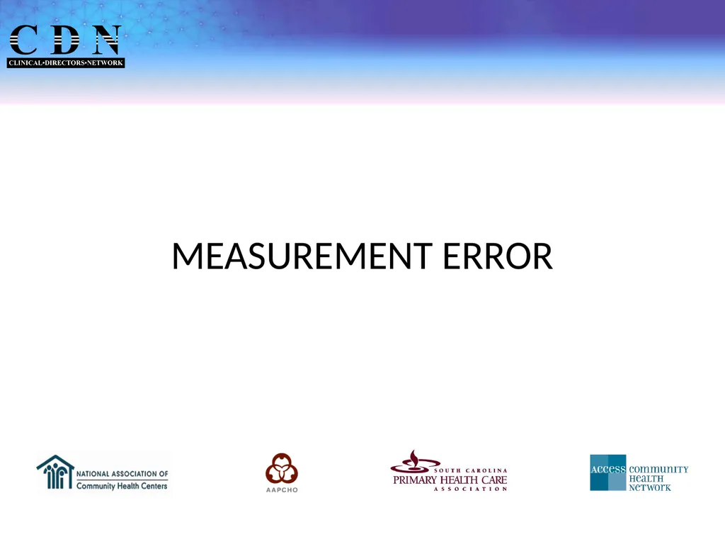 Session 4: Measurement, Measurement Error, and - slide 9 of 32