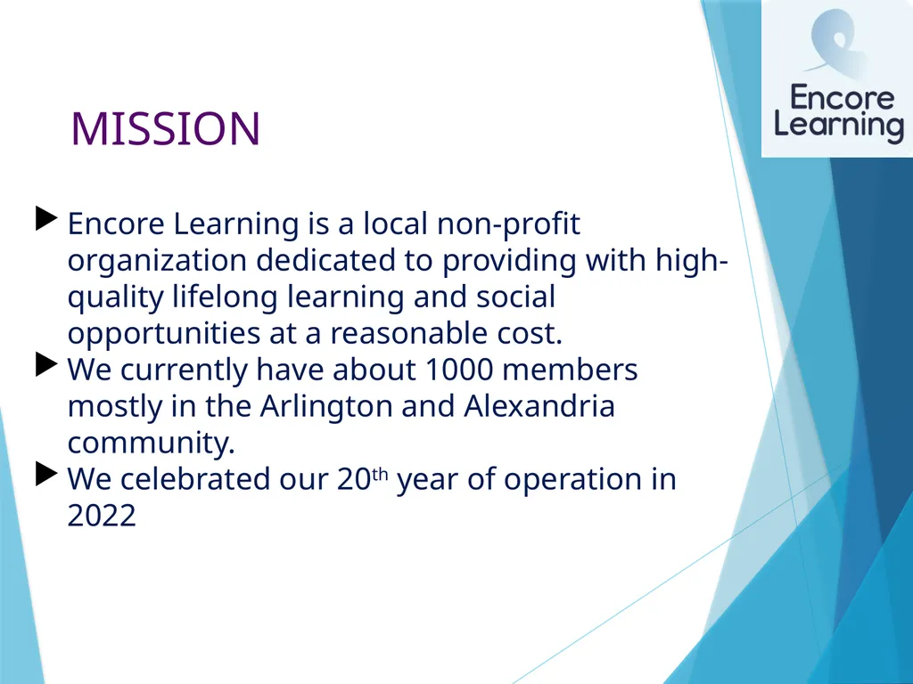 What Is Encore Learning? Presentation to - slide 2 of 10