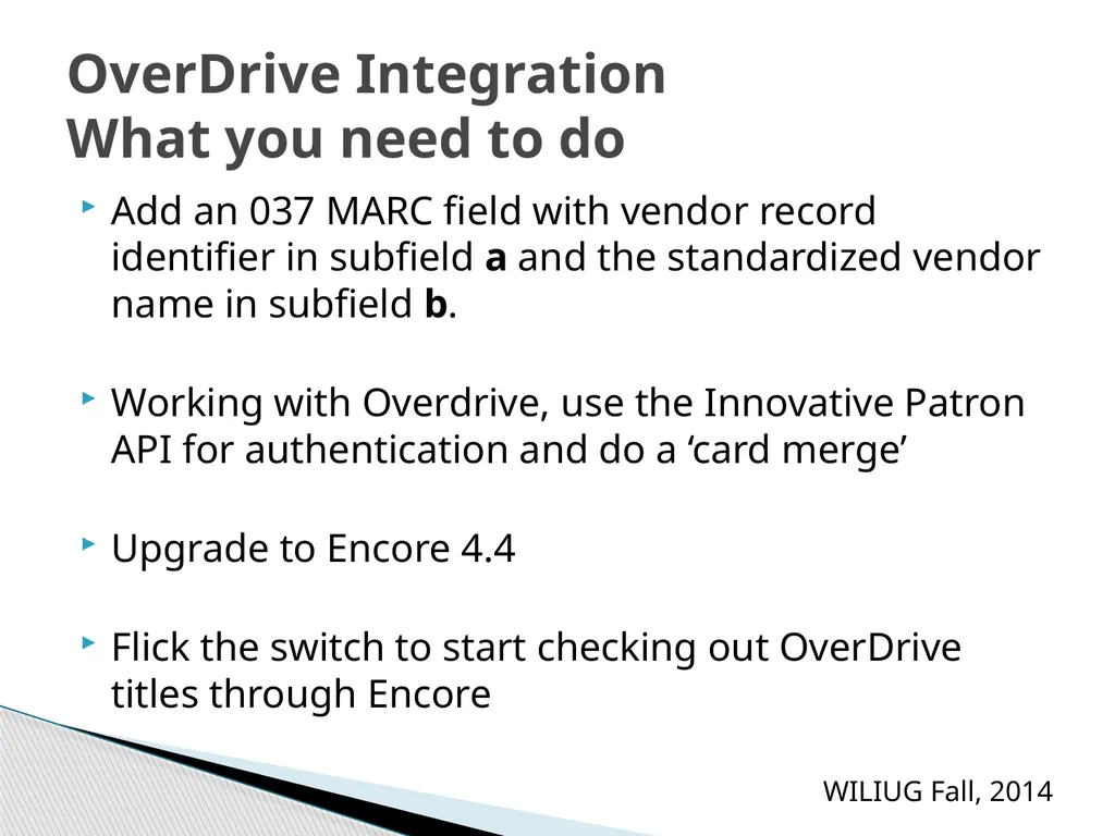 Encore 4.4 with OverDrive Integration Barb Jarvis, - slide 3 of 18
