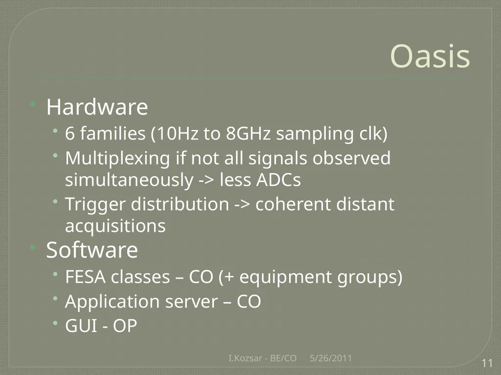 CO@L4BCC I.Kozsar BE/CO Overview Control System - slide 11 of 17