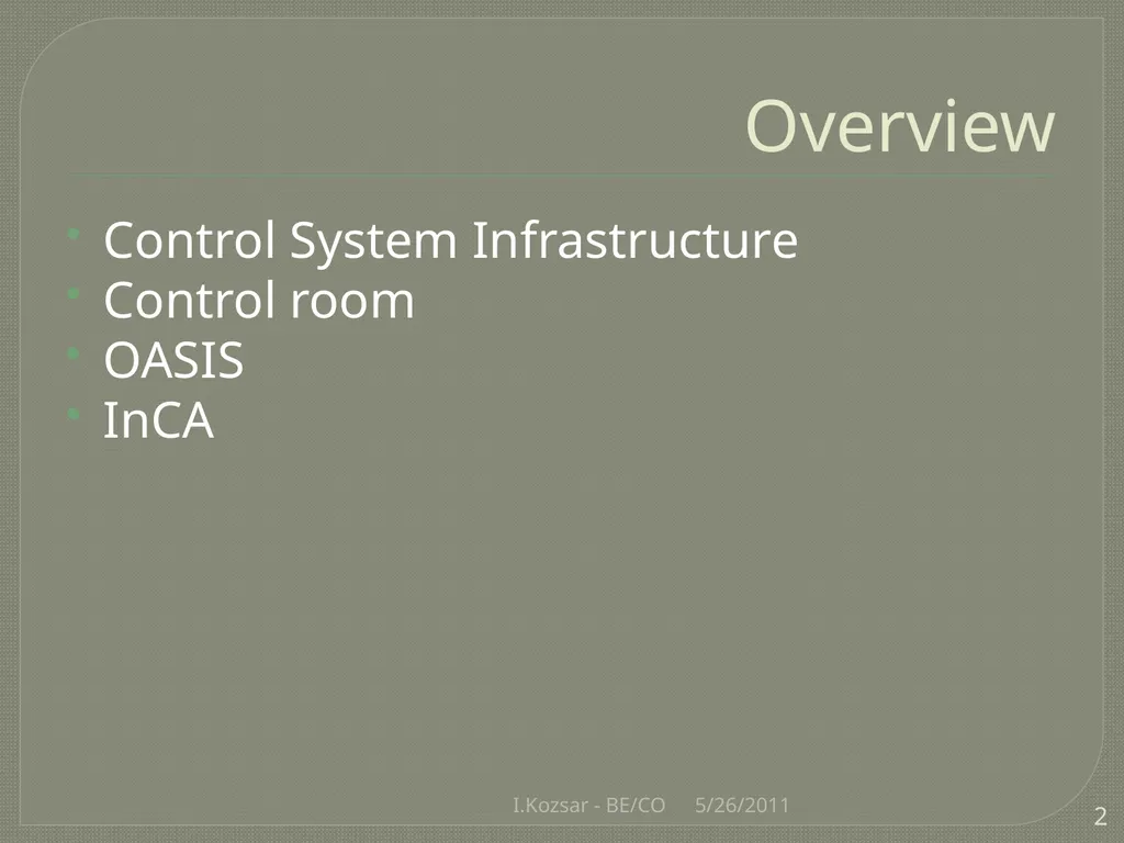 CO@L4BCC I.Kozsar BE/CO Overview Control System - slide 2 of 17