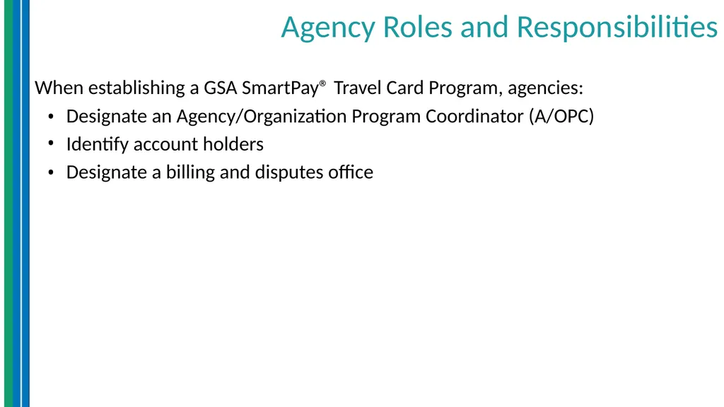 Travel Management Essentials GSA SmartPay® Erin - slide 20 of 40