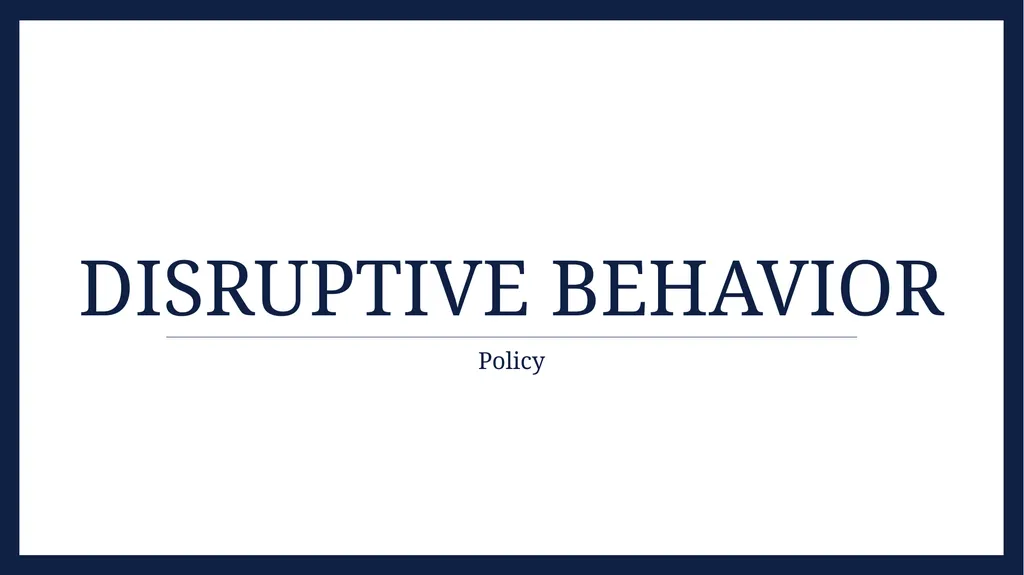 Disruptive Behavior in the Classroom UNCG Dean of - slide 5 of 10