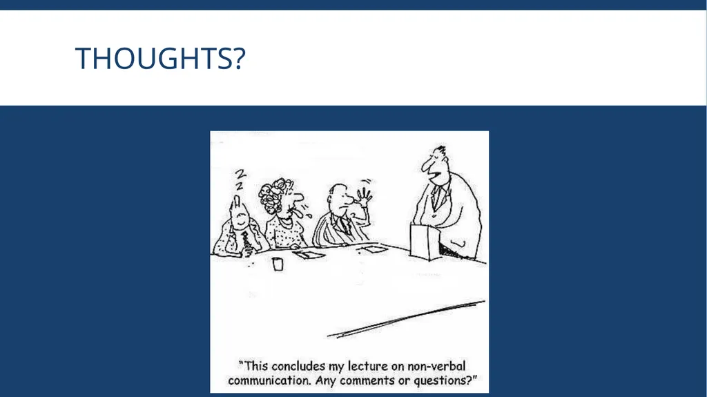 Communication (or Not) Using Your Communication - slide 20 of 22