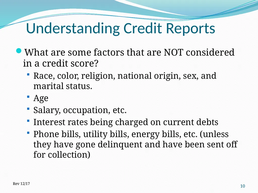 Understanding Credit Reports 1 2017 How is it - slide 10 of 22