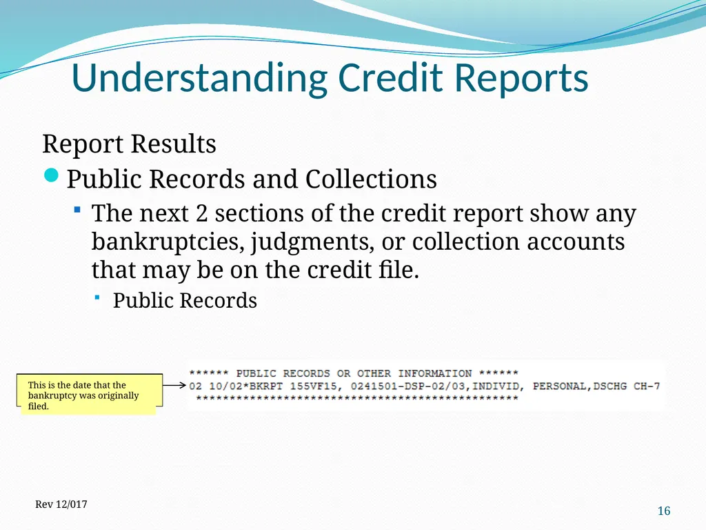 Understanding Credit Reports 1 2017 How is it - slide 16 of 22