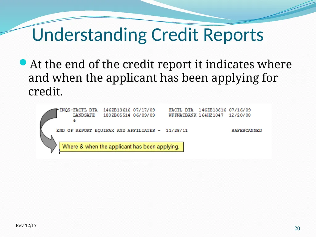 Understanding Credit Reports 1 2017 How is it - slide 20 of 22