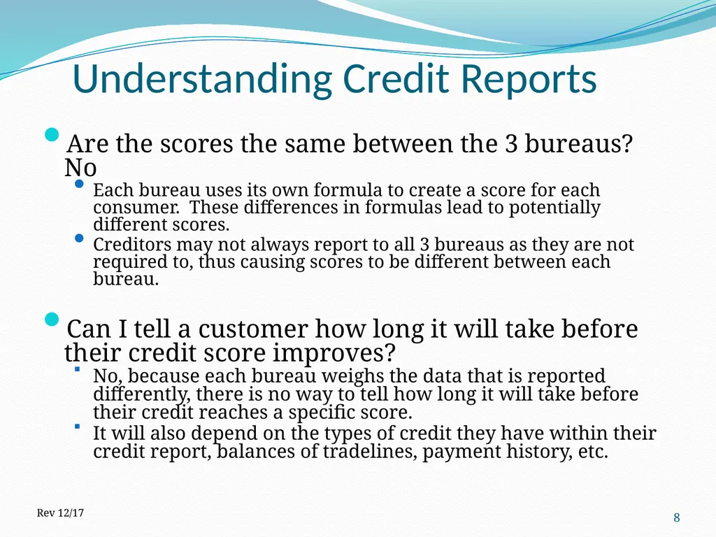 Understanding Credit Reports 1 2017 How is it - slide 8 of 22