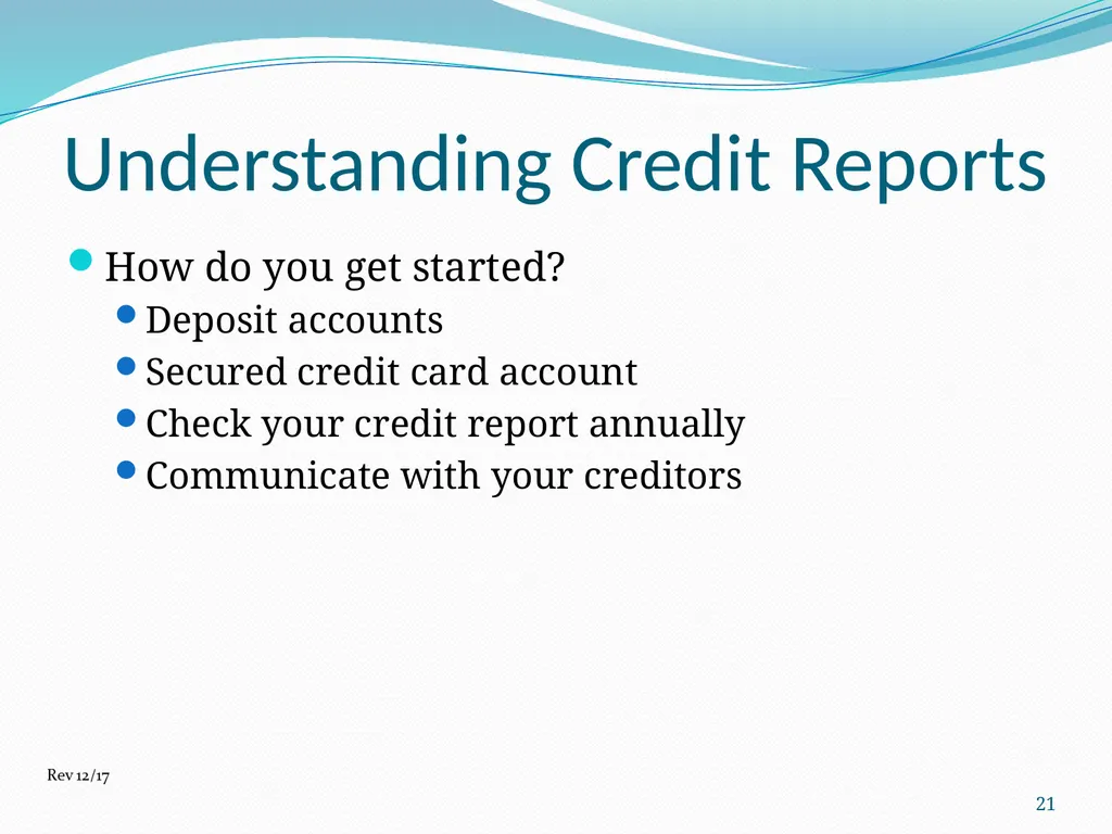 Understanding Credit Reports 1 2017 How is it - slide 21 of 22