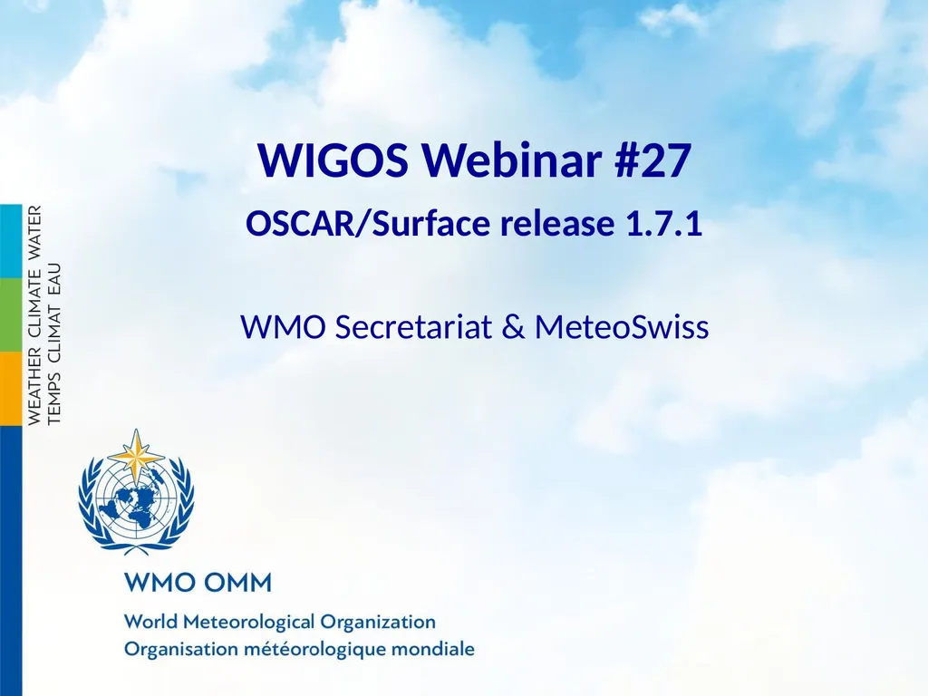 WIGOS Webinar #27 OSCAR/Surface release 1.7.1 WMO - slide 1 of 16