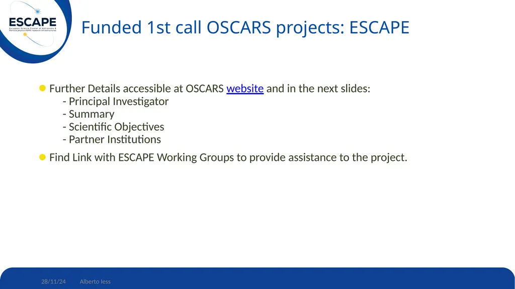 Update on ESCAPE-wise projects funded by the first - slide 4 of 17