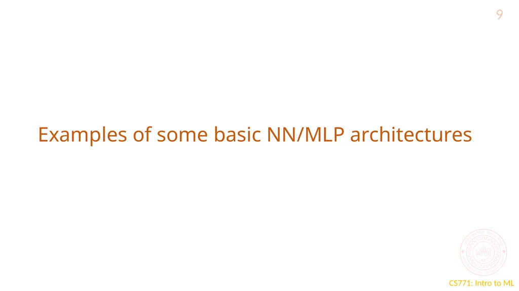 “Deep” Learning CS771: Introduction to Machine - slide 9 of 16