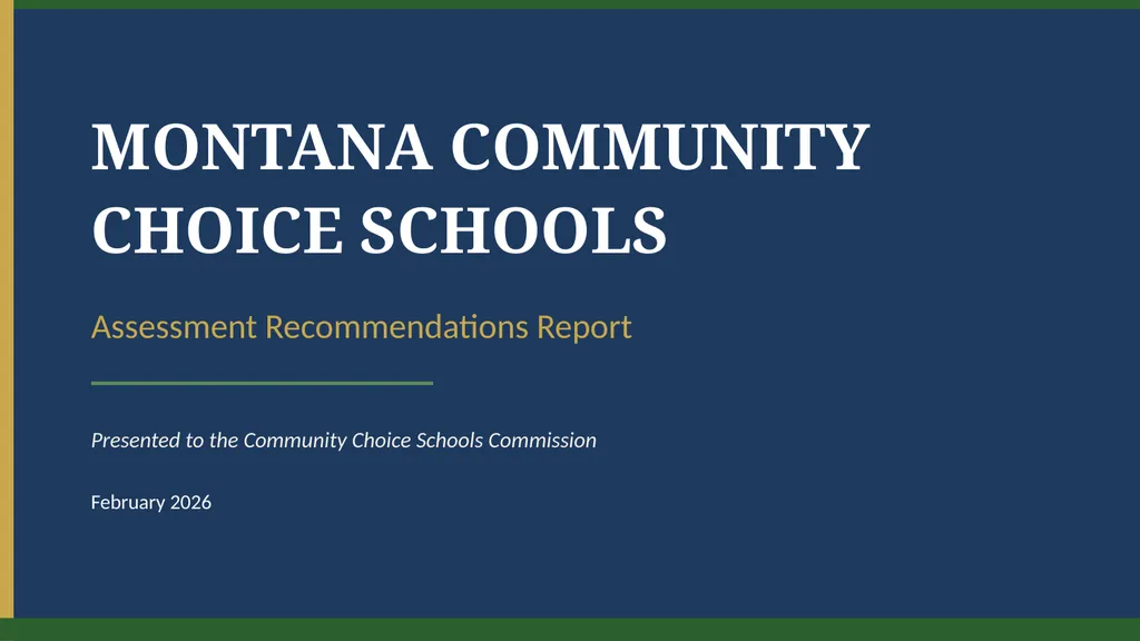 MONTANA COMMUNITY CHOICE SCHOOLS Assessment - slide 1 of 16