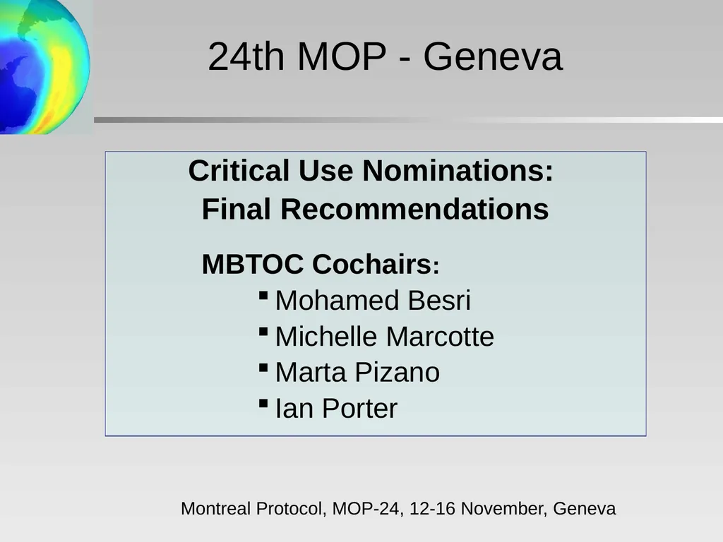 Critical Use Nominations: Final Recommendations - slide 1 of 34